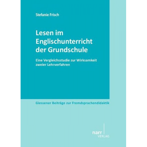 Stefanie Frisch - Lesen im Englischunterricht der Grundschule