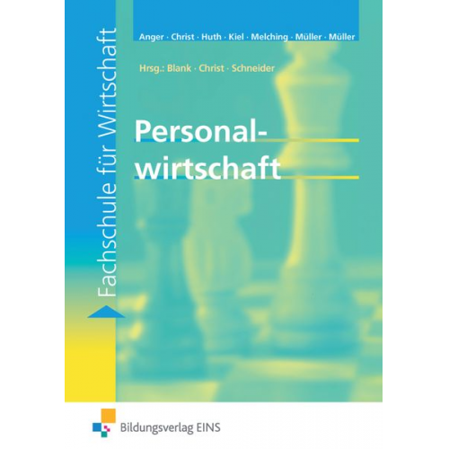 Gisela Anger Harry Christ Anja Huth Ilse Kiel Ann-Kathrin Melching - Personalwirtschaft