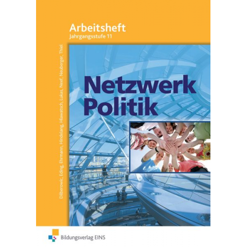 Barbara Dilberowic Albert Eding Fritz Hindelang Klaus Hlawatsch Ewald Neef - Netzwerk Politik Arbeitsbl. Jg. 11