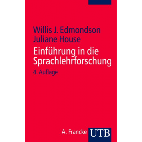 Willis J. Edmondson Juliane House - Einführung in die Sprachlehrforschung