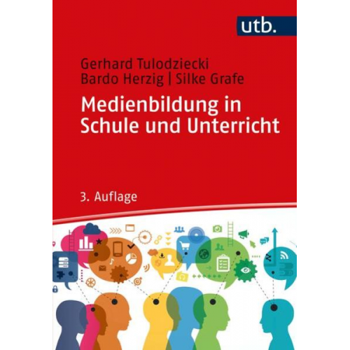 Gerhard Tulodziecki Bardo Herzig Silke Grafe - Medienbildung in Schule und Unterricht