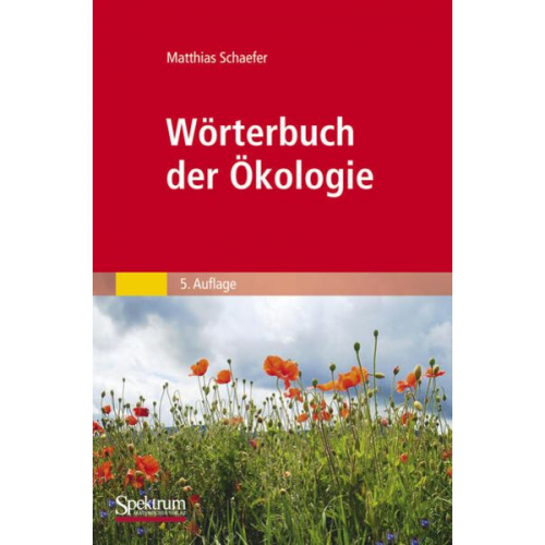 Matthias Schaefer - Wörterbuch der Ökologie