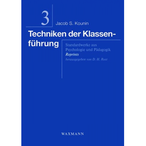 Jacob S. Kounin - Techniken der Klassenführung