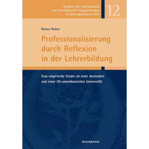 Bianca Roters - Professionalisierung durch Reflexion in der Lehrerbildung