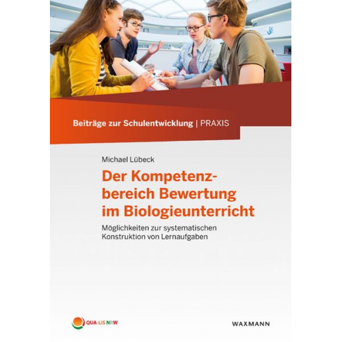 Michael Lübeck - Der Kompetenzbereich Bewertung im Biologieunterricht