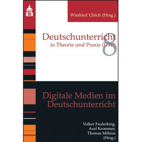 Digitale Medien im Deutschunterricht