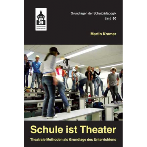 Martin Kramer - Schule ist Theater