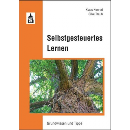 Klaus Konrad Silke Traub - Selbstgesteuertes Lernen