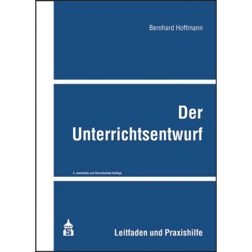 Bernhard Hoffmann - Der Unterrichtsentwurf