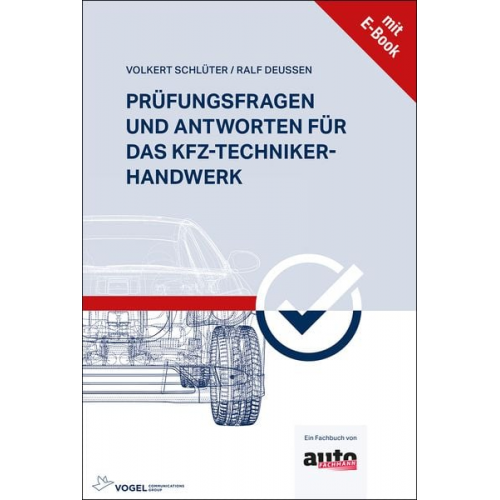 Volkert Schlüter Ralf Deussen - Prüfungsfragen und Antworten für das Kfz-Techniker-Handwerk