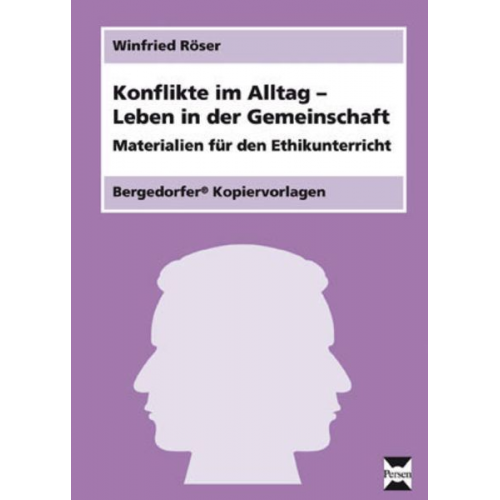 Winfried Röser - Konflikte im Alltag - Leben in der Gemeinschaft