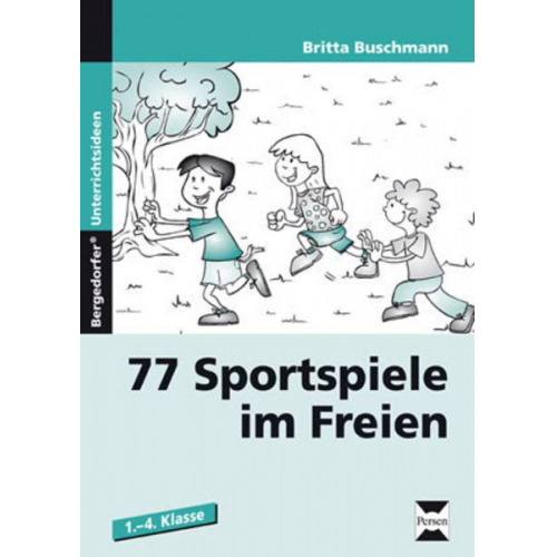 Britta Buschmann - 77 Sportspiele im Freien