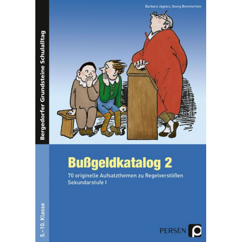 Barbara Jaglarz Georg Bemmerlein - Bußgeldkatalog 2 Kl. 5-10