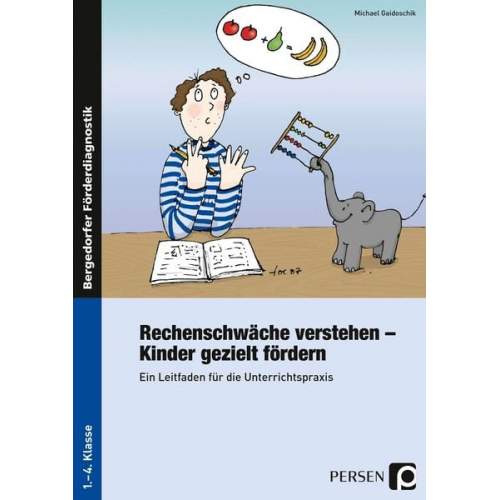 Michael Gaidoschik - Rechenschwäche verstehen - Kinder gezielt fördern