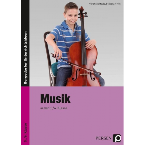 Christiane Heyde Benedikt Heyde - Musik in der 5./6. Klasse