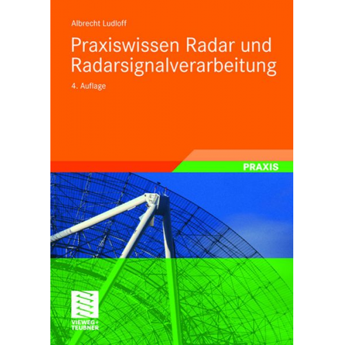 Albrecht K. Ludloff - Praxiswissen Radar und Radarsignalverarbeitung