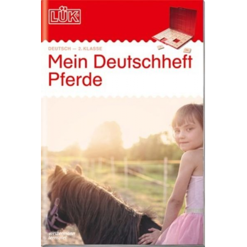 LÜK. Mein Pferde-Deutschheft 2. Klasse