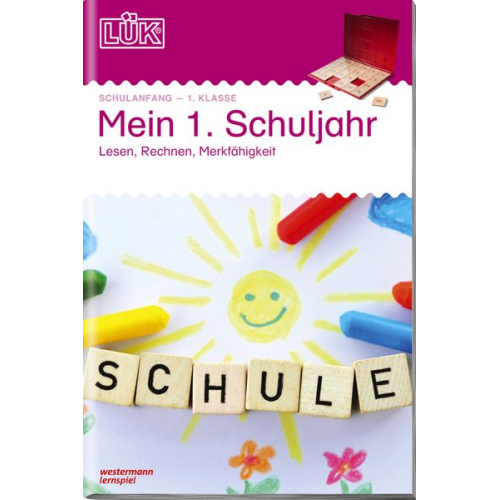 LÜK. Mein 1. Schuljahr: Lesen, Rechnen, Merkfähigkeit