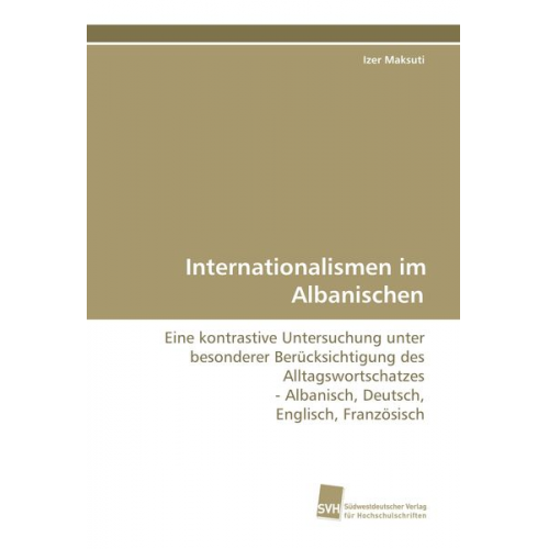 Izer Maksuti - Internationalismen im Albanischen