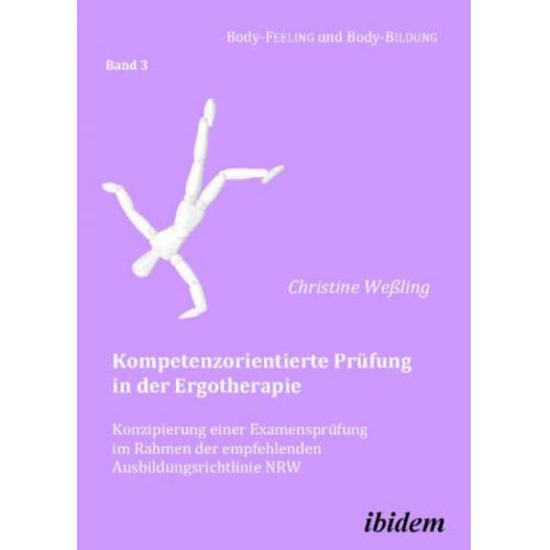 Christine Wessling - Kompetenzorientierte Prüfung in der Ergotherapie