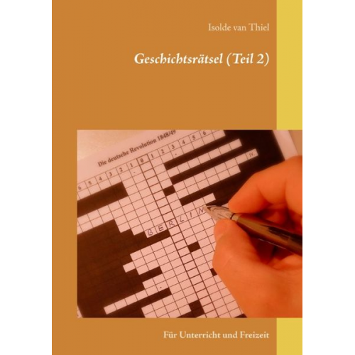 Isolde van Thiel - Geschichtsrätsel (Teil 2)