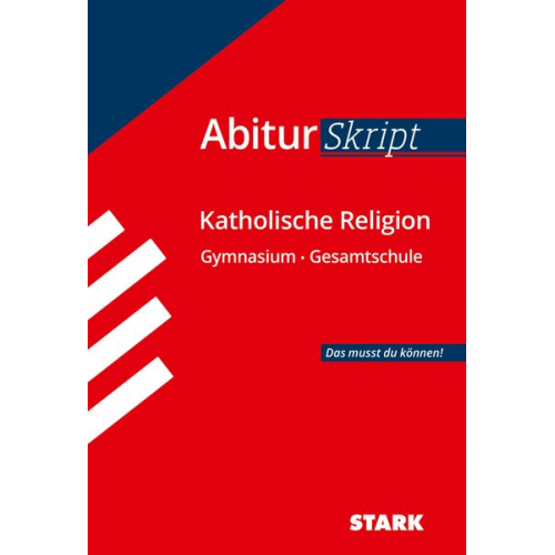 Sonja Wunderlich - STARK AbiturSkript - Katholische Religion