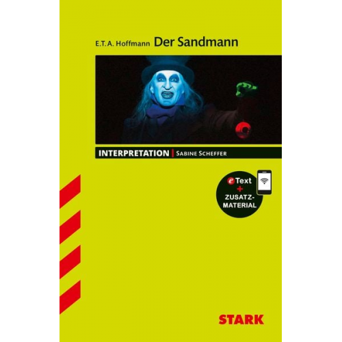 Sabine Scheffer - STARK Interpretationen Deutsch - E.T.A. Hoffmann: Der Sandmann