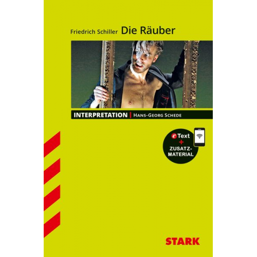 Hans-Georg Schede - STARK Interpretationen Deutsch - Friedrich Schiller: Die Räuber