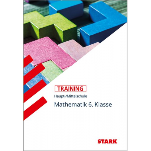 Michael Heinrichs - STARK Training Haupt-/Mittelschule - Mathematik 6. Klasse