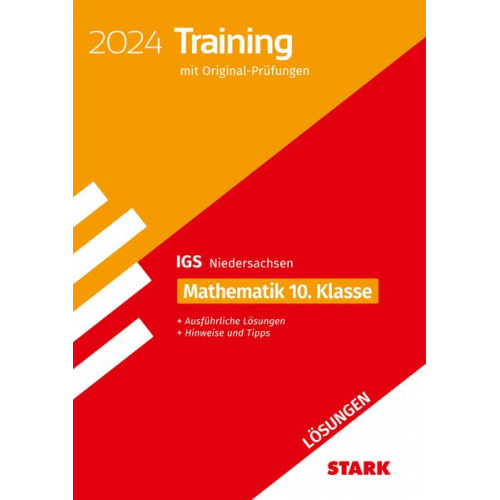 STARK Lösungen zu Original-Prüfungen und Training Abschlussprüfung IGS 2024 - Mathematik 10. Klasse - Niedersachsen