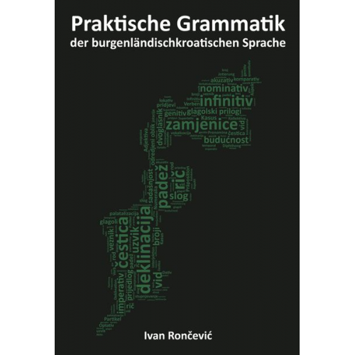 Ivan Rončević - Praktische Grammatik der burgenländischkroatischen Sprache