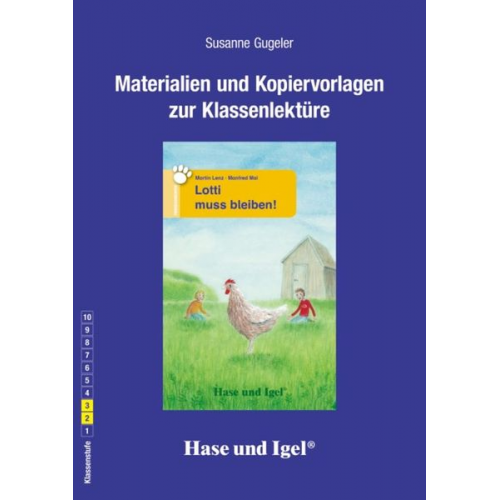 Susanne Gugeler - Lotti muss bleiben! Begleitmaterial