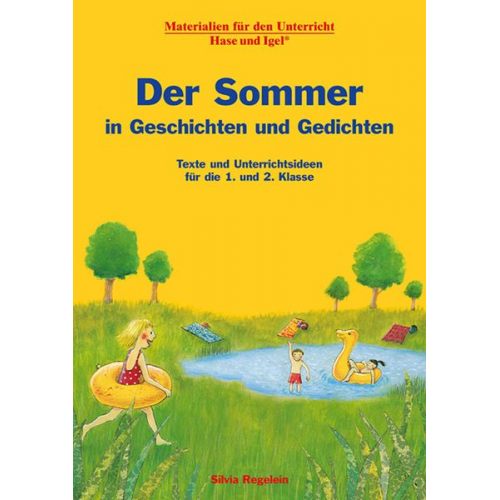 Silvia Regelein - Der Sommer in Geschichten und Gedichten