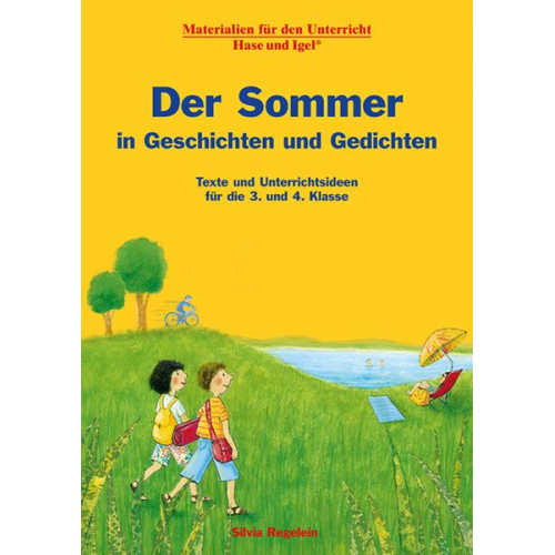 Silvia Regelein - Der Sommer in Geschichten und Gedichten