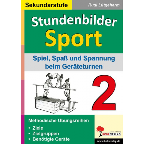 Rudi Lütgeharm - Stundenbilder Sport für die Sekundarstufe - Band 2