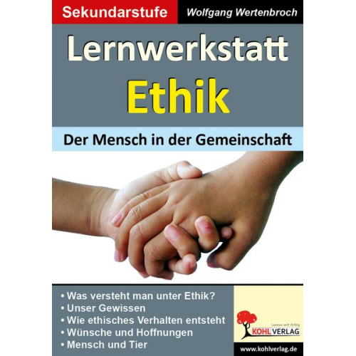 Wolfgang Wertenbroch - Lernwerkstatt Ethik Der Mensch in der Gemeinschaft