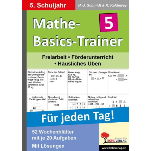 Hans J. Schmidt Kurt Kaldewey - Mathe-Basics-Trainer / 5. Schuljahr Für jeden Tag!