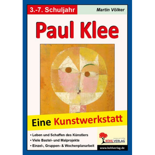 Martin Völker - Paul Klee - Eine Kunstwerkstatt für 8- bis 12-Jährige