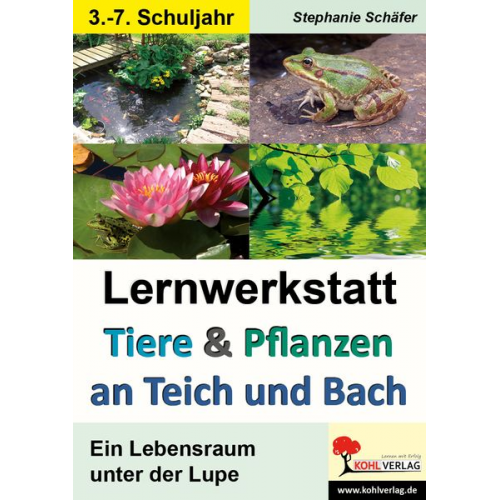 Stephanie Schäfer - Tiere & Pflanzen an Teich und Bach