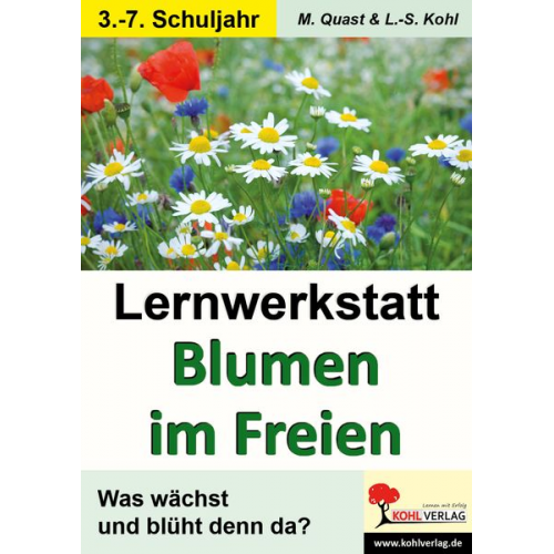 Moritz Quast Lynn-Sven Kohl - Lernwerkstatt - Blumen im Freien