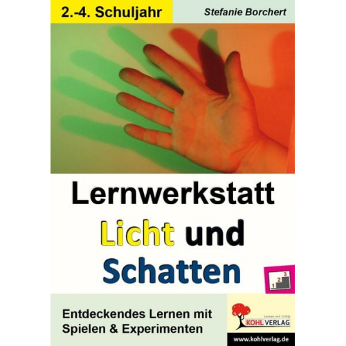 Stefanie Borchert - Lernwerkstatt Licht und Schatten