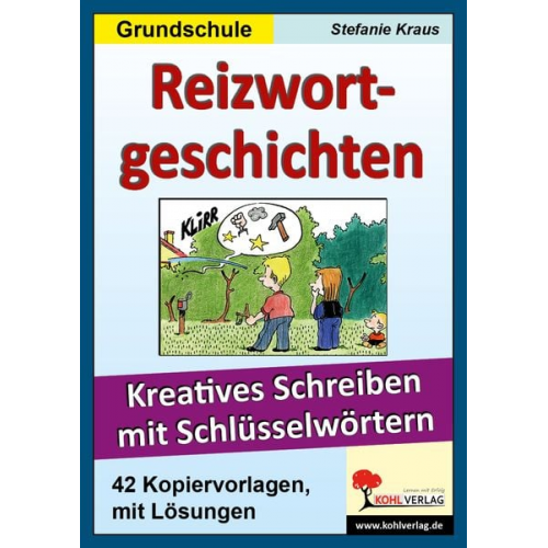 Stefanie Kraus - Reizwortgeschichten in der Grundschule