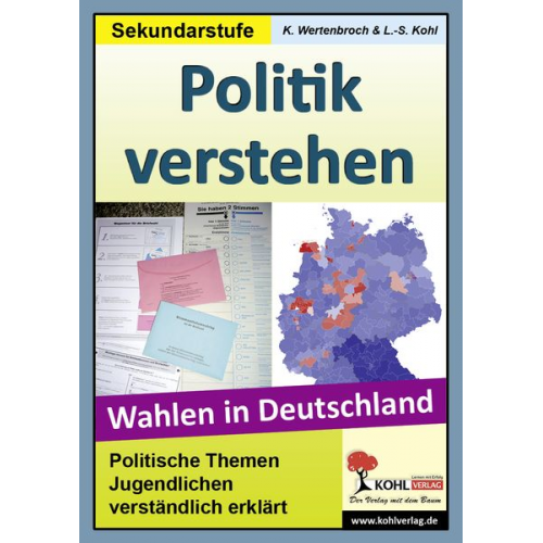 Lynn-Sven Kohl Konstantin Wertenbroch - Politik verstehen / Wahlen in Deutschland