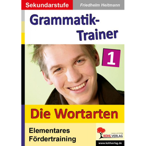 Friedhelm Heitmann - Kohls Grammatik-Trainer 1 - Die Wortarten