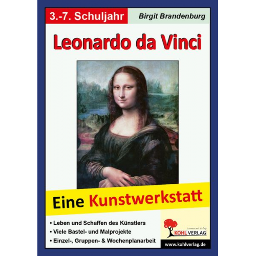 Birgit Brandenburg - Leonardo da Vinci Eine Kunstwerkstatt für 8- bis 12-Jährige