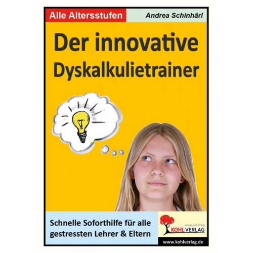 Andrea Schinhärl - Der innovative Rechentrainer Schnelle Soforthilfe bei Dyskaskulie