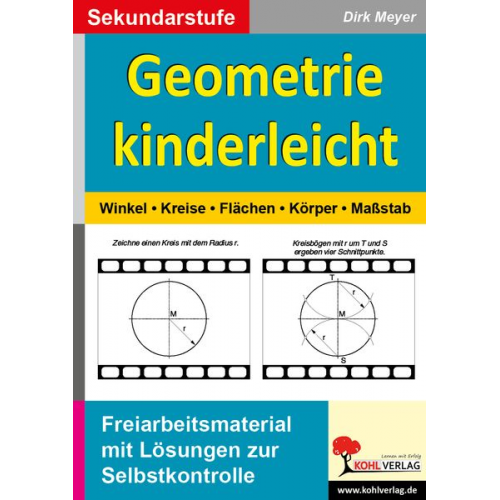 Dirk Meyer - Geometrie kinderleicht Winkel - Kreis - Fläche - Körper - Maßstab