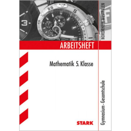 Ilse Gretenkord - Arbeitshefte Nordrhein-Westfalen. Arbeitsheft Mathematik 5. Klasse