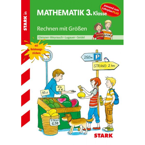 Marion Lugauer Monika Seidel Stefanie Gleixner-Weyrauch - Training Grundschule - Mathematik Rechnen mit Größen 3. Klasse