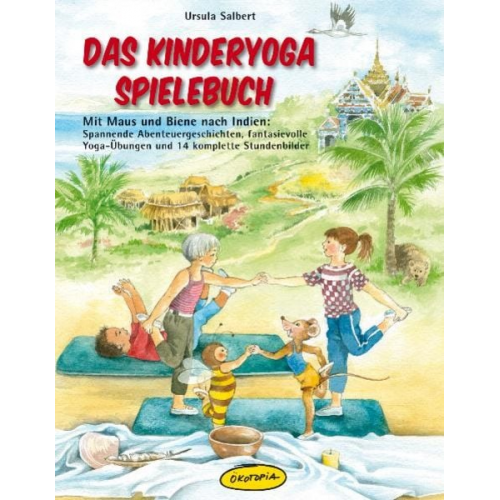 Ursula Salbert - Das Kinderyoga-Spielebuch